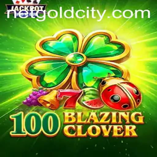 100BlazingClover: Unveiling the Mystical Goldcity Adventure